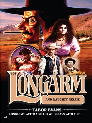 cover image of Longarm and Naughty Nellie